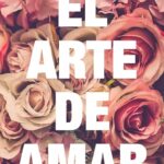 El arte de amar Erich Fromm
