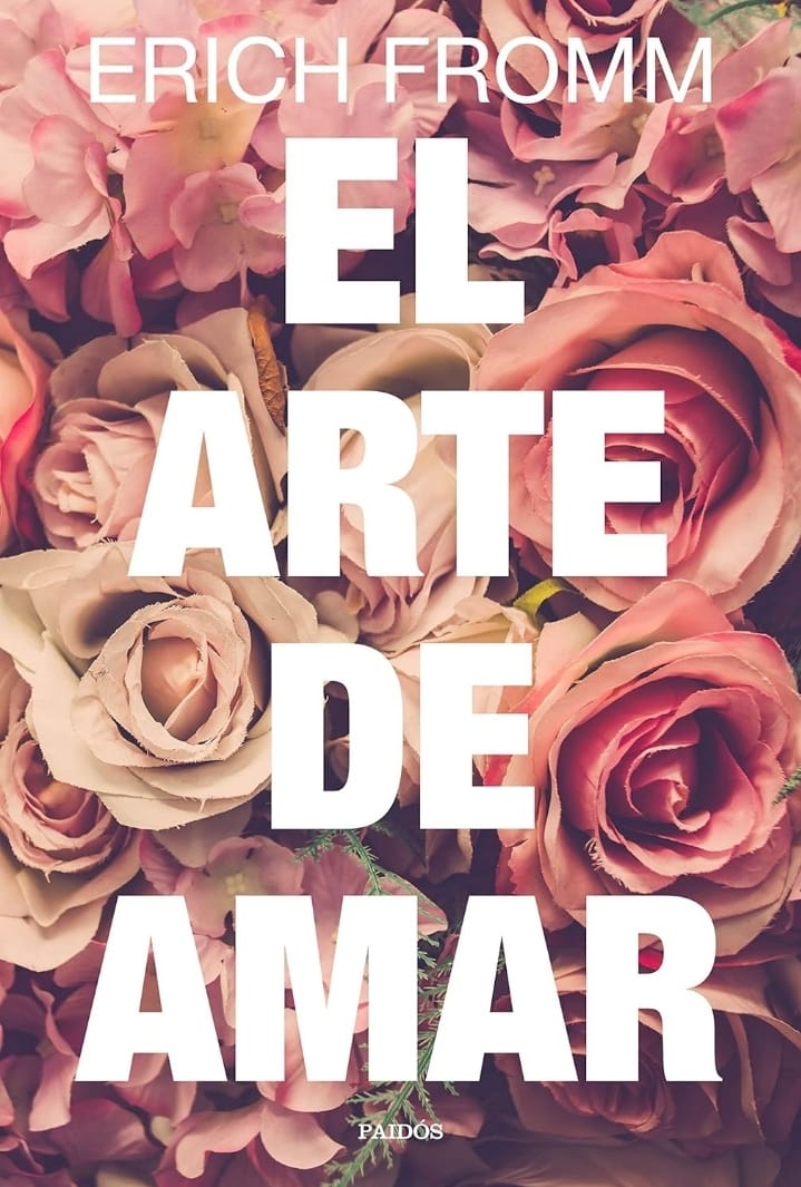 El arte de amar Erich Fromm
